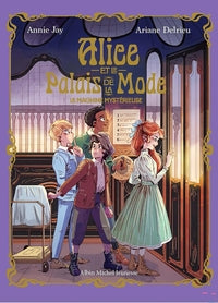 ALICE ET LE PALAIS DE LA MODE - TOME 2 - LA MACHINE MYSTERIEUSE - Livre d'occasion