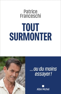 Tout surmonter ! - Livre d'occasion