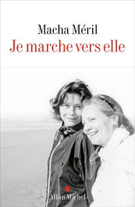 Je marche vers elle - Livre d'occasion