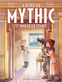 A BORD DU MYTHIC, LE JUMEAU DU TITANIC - TOME 7 - LE CARNET AUX MERVEILLES - Livre d'occasion