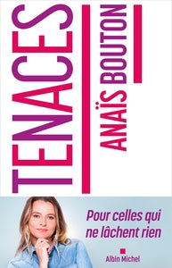 Tenaces - pour celles qui ne lachent rien - Livre d'occasion
