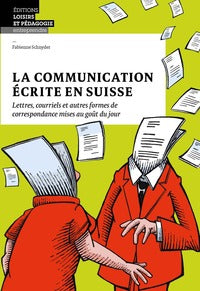 LA COMMUNICATION ECRITE EN SUISSE - Livre d'occasion