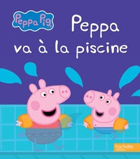 Peppa / Peppa va à la piscine - Livre d'occasion