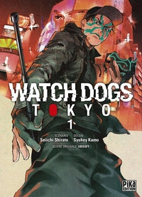 Watch dogs tokyo t01 - Livre d'occasion