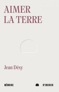 Aimer la terre - Livre d'occasion