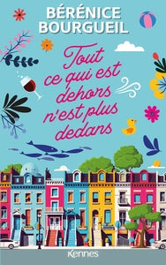 Tout ce qui est dehors n'est plus dedans - Livre d'occasion