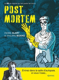 POST MORTEM - LA BD DU LEGISTE QUI FAIT PARLER LES MORTS - Livre d'occasion