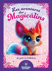 LES AVENTURES DES MAGICALINS - LA QUETE DE STELLALUNA - Livre d'occasion