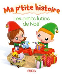 LES PETITS LUTINS DE NOEL - Livre d'occasion