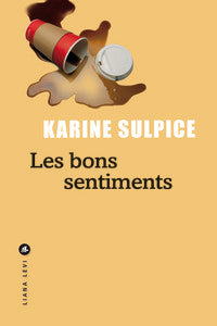 Les bons sentiments - Livre d'occasion