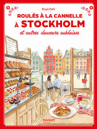 ROULES A LA CANNELLE A STOCKHOLM ET AUTRES DOUCEURS SUEDOISES - Livre d'occasion