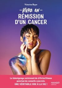 VIVRE EN REMISSION D'UN CANCER - Livre d'occasion