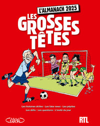 L'almanach des grosses tetes 2025 - Livre d'occasion