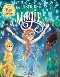 UNE HISTOIRE DE MAGIE - TOME 1 - VOL01 - Livre d'occasion