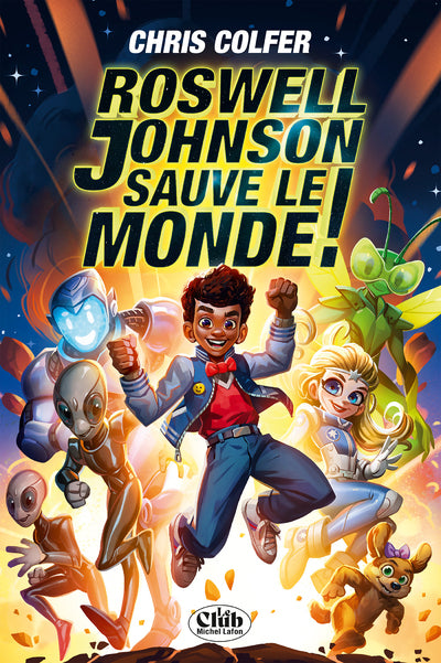 Roswell johnson sauve le monde ! - Livre d'occasion