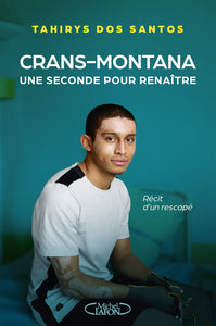 CRANS-MONTANA - UNE SECONDE POUR RENAITRE - Livre d'occasion
