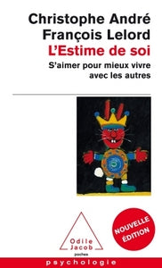 L'estime de soi - s'aimer pour mieux vivre avec les autres - Livre d'occasion