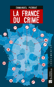 LA FRANCE DU CRIME - Livre d'occasion