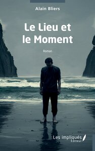 Le lieu et le moment - Livre d'occasion