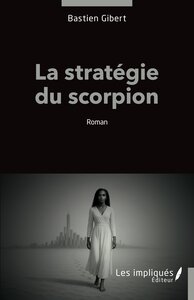 LA STRATEGIE DU SCORPION - Livre d'occasion