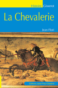 La chevalerie - Livre d'occasion