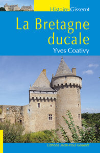 La bretagne ducale - Livre d'occasion
