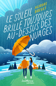 Le soleil brille toujours au-dessus des nuages - Livre d'occasion