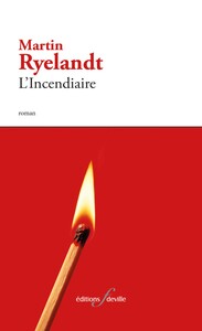 L'INCENDIAIRE - Livre d'occasion