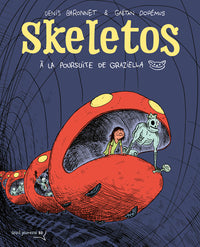 SKELETOS - A LA POURSUITE DE GRAZIELLA - Livre d'occasion
