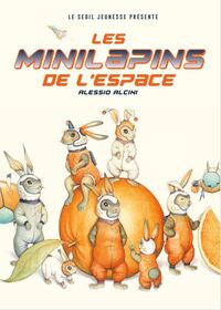 LES MINILAPINS DE L'ESPACE - Livre d'occasion