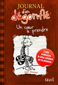 JOURNAL D'UN DEGONFLE - TOME 7 - UN COEUR A PRENDRE - JOURNAL D'UN DEGONFLE, TOME 7 - Livre d'occasion