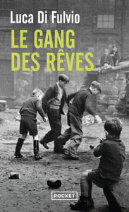 Le Gang des rêves - Livre d'occasion
