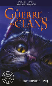 LA GUERRE DES CLANS - CYCLE II : LA DERNIERE PROPHETIE - TOME 1 MINUIT -POCHE- - VOL01 - Livre d'occasion
