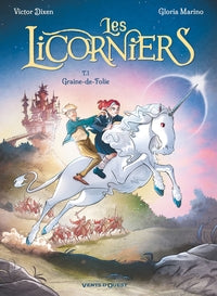 Les licorniers - tome 01 - graine-de-folie - Livre d'occasion