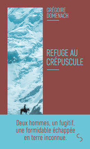 Refuge au crepuscule - Livre d'occasion
