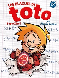 Les blagues de toto - tome 13 super zero ! - vol13 - Livre d'occasion