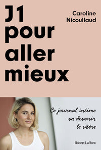 J1 pour aller mieux - Livre d'occasion