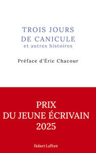 Trois jours de canicule et autres histoires - Préface d'Eric Chacour - Livre d'occasion