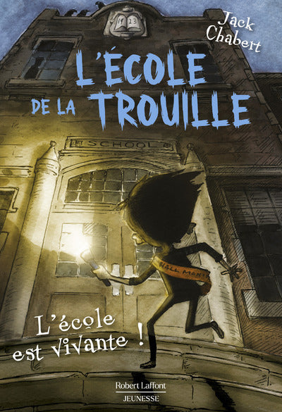 L'ecole de la trouille - tome 1 l'ecole est vivante - vol01 - Livre d'occasion