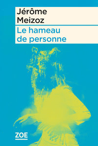 Le hameau de personne - Livre d'occasion