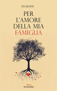 Per l'amore della mia famiglia - Livre d'occasion