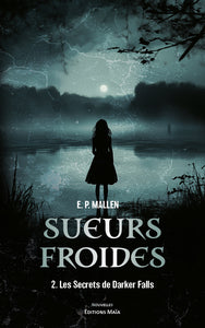 Sueurs froides - 2. les secrets de darker falls - Livre d'occasion
