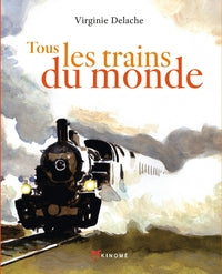 Tous les trains du monde - Livre d'occasion