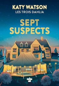 Les trois dahlia - tome 03 sept suspects - vol03 - Livre d'occasion