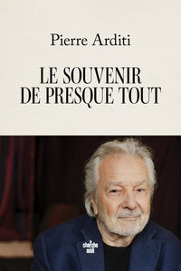 Le souvenir de presque tout - Livre d'occasion