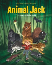 ANIMAL JACK - TOME 1 - LE COEUR DE LA FORET - Livre d'occasion