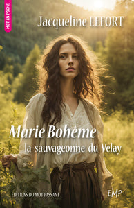 Marie boheme, la sauvageonne du velay - Livre d'occasion