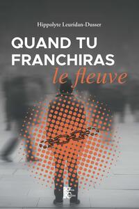 Quand tu franchiras le fleuve - Livre d'occasion