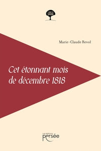 CET ETONNANT MOIS DE DECEMBRE 1818 - Livre d'occasion