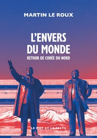 L'envers du monde - retour de coree du nord - Livre d'occasion